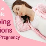 How To Sleep While Pregnant? Sleeping Positions!